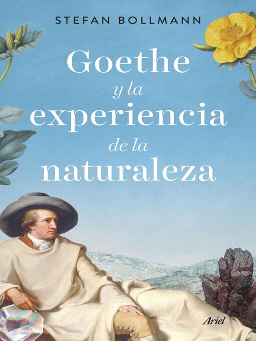 Detalles del título Goethe y la experiencia de la naturaleza de Stefan Bollmann - Disponible
